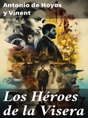 cover image of Los Héroes de la Visera